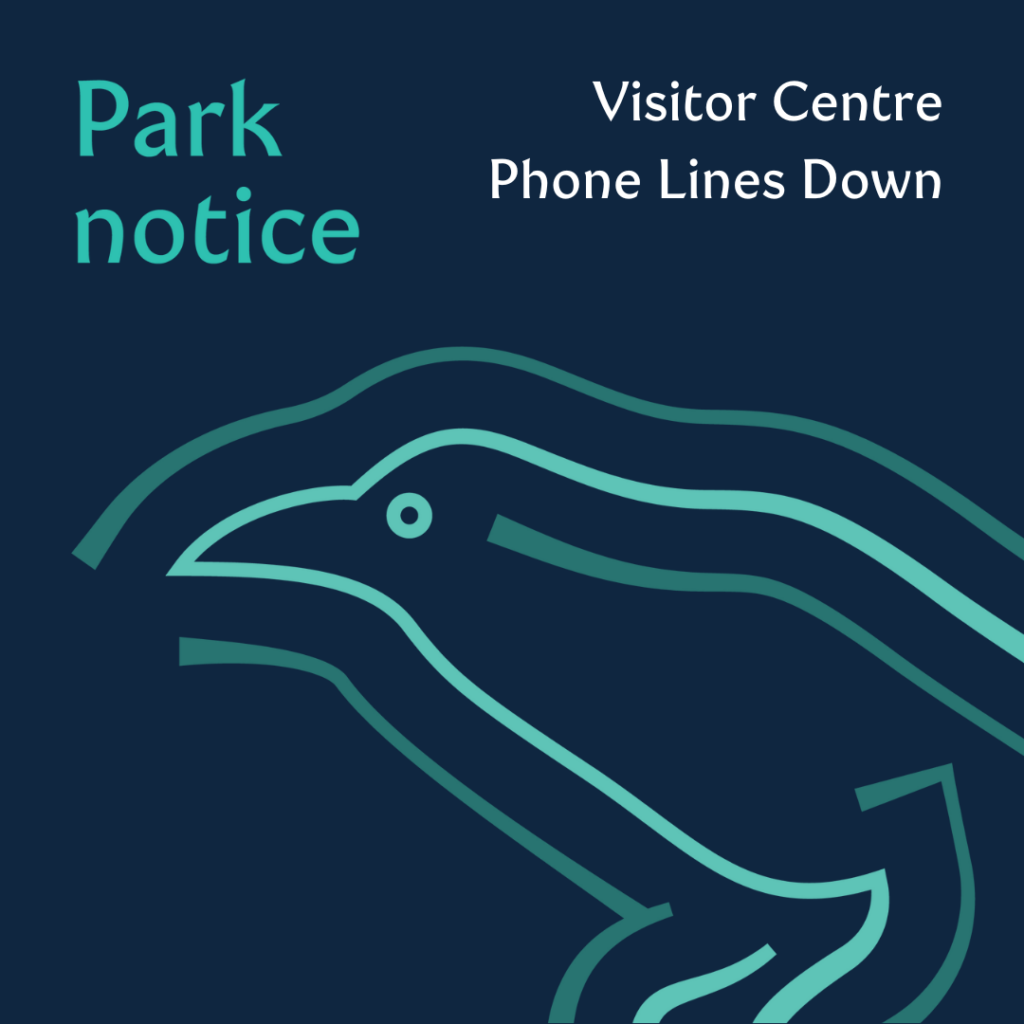 Visitor Centre Notice - Phone Lines Down